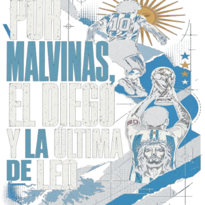 POR MALVINAS POR EL DIEGO SEMITONO
